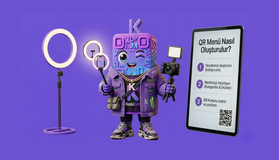 QR Menü Nasıl Oluşturulur? (2026 Adım Adım Kurulum Rehberi) – KobiQR Blog Yazısı